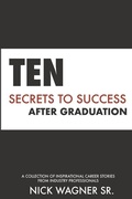 Cover: Ten Secrets to Success After Graduation - River Bend Bookshop PS