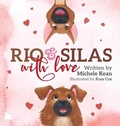 Cover: Rio & Silas with Love - Little Creek Press