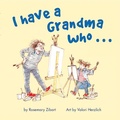 Cover: I Have A Grandma Who... - Kinkajou Press