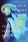 Cover: The World Cannot Give - Simon & Schuster