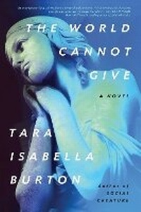 Enlarge image Cover: The World Cannot Give - Simon & Schuster