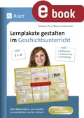 Cover: Lernplakate gestalten im Geschichtsunterricht 5-6 - Auer Verlag
