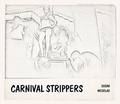 Cover: Carnival Strippers - Revisited - Steidl