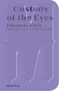 Cover: Custody of the Eyes - Sternberg Press