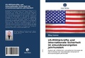 Cover: US-Militaerkraefte und internationale Sicherheit im einundzwanzigsten Jahrhundert - Verlag Unser Wissen