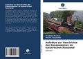 Cover: Aufsaetze zur Geschichte der Konzessionen im kaiserlichen Russland - Verlag Unser Wissen