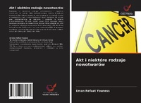 Abbildung von: Akt i niektore rodzaje nowotworow - Wydawnictwo Nasza Wiedza