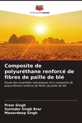 Cover: Composite de polyurethane renforce de fibres de paille de ble - Editions Notre Savoir