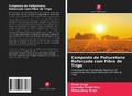 Cover: Composto de Poliuretano Reforcado com Fibra de Trigo - Edicoes Nosso Conhecimento