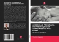 Cover: Acesso Ao Programa de Prevencao Da Transmissao Mae-Filho - Edicoes Nosso Conhecimento