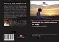 Cover: Services de sante mentale en Inde - Editions Notre Savoir