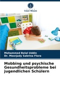 Cover: Mobbing und psychische Gesundheitsprobleme bei jugendlichen Schuelern - Verlag Unser Wissen