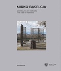 Cover: Mirko Baselgia: The Tree of Valbella - Silvana