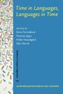 Cover: Time in Languages, Languages in Time - John Benjamins Publishing Co