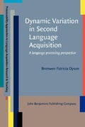 Cover: Dynamic Variation in Second Language Acquisition - John Benjamins Publishing Co