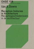 Cover: OASE 108 - Reception Histories in Architecture - NAI Publishers
