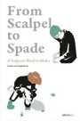 Bild: From Scalpel to Spade - A Surgeon's Road to Ithaka - The Chinese University Press
