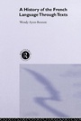 Cover: A History of the French Language Through Texts - Routledge