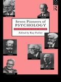 Cover: Seven Pioneers of Psychology - Routledge