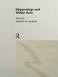 Cover: Happenings and Other Acts - Routledge