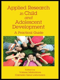 Enlarge image Cover: Applied Research in Child and Adolescent Development - Psychology Press Ltd