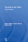 Cover: The Arts in the 1970s - Routledge