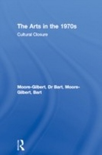 Enlarge image Cover: The Arts in the 1970s - Routledge