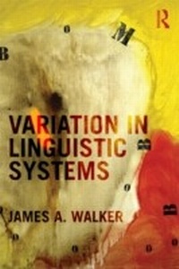 Abbildung von: Variation in Linguistic Systems - Routledge