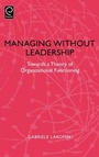 Cover: Managing without Leadership - Elsevier