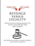 Cover: Revenge versus Legality - Routledge Cavendish