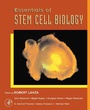 Cover: Essentials of Stem Cell Biology - Academic Press