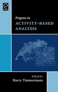 Enlarge image Cover: Progress in Activity-Based Analysis - Elsevier