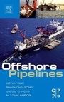 Cover: Offshore Pipelines - Gulf Professional Publishing