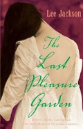 Cover: The Last Pleasure Garden - Arrow Books Ltd