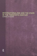 Cover: Internationalism and the State in the Twentieth Century - Routledge