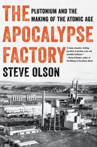 Enlarge image Cover: The Apocalypse Factory - WW Norton & Co