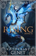 Cover: The Rising (Wilde Grove, #3) - Wych ELM Books