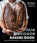 Cover: The Pain D'Avignon Baking Book - Avery Publishing Group Inc.,U.S.