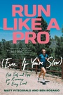 Cover: Run Like a Pro (Even If You're Slow) - Berkley