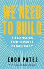 Cover: We Need to Build - Beacon Press