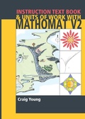 Cover: Mathomat Instruction Text Book & Units of Work - Objective Learning Materials Pty Ltd