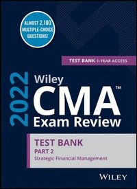 Abbildung von: Wiley CMA Exam Review 2022 Part 2 Test Bank - Wiley