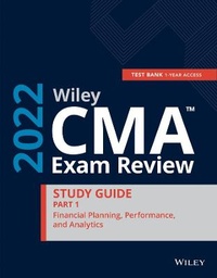 Abbildung von: Wiley CMA Exam Review 2022 Part 1 Study Guide: Financial Planning, Performance, and Analytics Set (1-year access) - Wiley