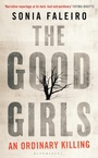 Cover: The Good Girls - Bloomsbury Publishing PLC
