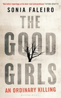 Cover: The Good Girls - Bloomsbury Publishing PLC
