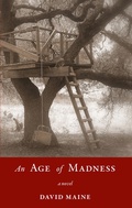 Cover: An Age of Madness - Red Hen Press