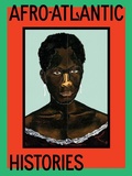Cover: Afro-Atlantic Histories - DelMonico Books/D.A.P.