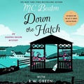 Cover: Down the Hatch Lib/E - Blackstone Publishing