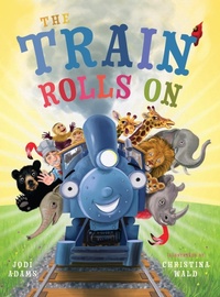 Enlarge image Cover: The Train Rolls On - Young at Heart Publishing