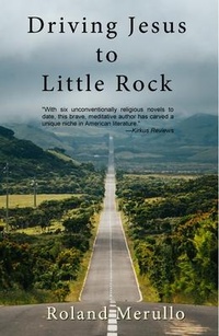 Enlarge image Cover: Driving Jesus to Little Rock - Pfp Publishing